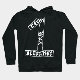 count your blessings Hoodie